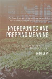 Hydroponics and Prepping Meaning