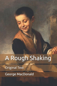 A Rough Shaking