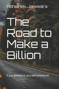 Road to Make a Billion