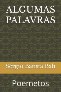 Algumas Palavras