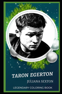 Taron Egerton Legendary Coloring Book