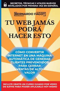 Tu Web Jamás Podrá Hacer Esto
