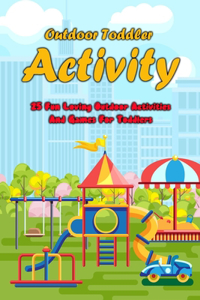 Outdoor Toddler Activity