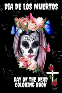Dia De Los Muertos - Day of The Dead - Coloring Book