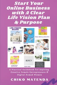 Start Your Online Business with a Clear Life Vision Plan