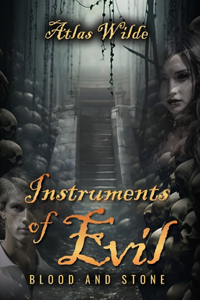 Instruments of Evil