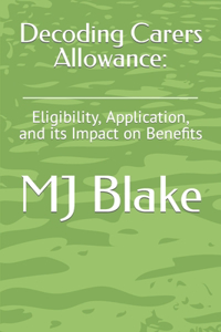 Decoding Carers Allowance