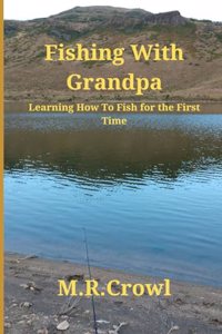 Fishing With Grandpa