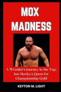 Mox Madness