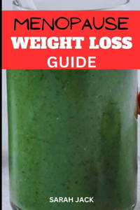 Menopause Weight Loss Guide