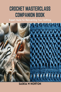 Crochet Masterclass Companion Book