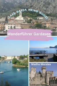 Wanderführer Gardasee (Lake Garda Hiking Guide)