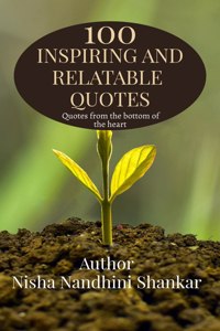 100 Inspiring and relatable quotes