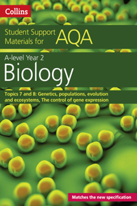 Collins Student Support Materials - Aqa a Level Biology Year 2 Topics 7 and 8