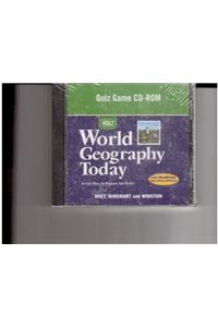 World Geography Today: Quiz Game CD-ROM Grades 9-12