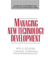 Managing New Technology Development