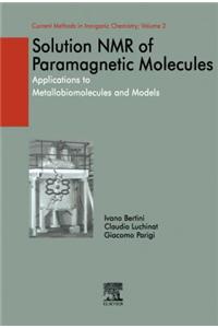 Solution NMR of Paramagnetic Molecules