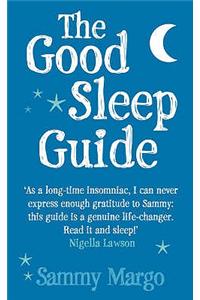 The Good Sleep Guide