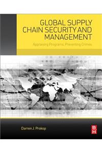 Global Supply Chain Security and Management