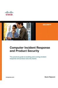 Computer Incident Response and Product Security
