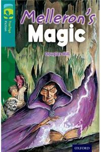 Oxford Reading Tree TreeTops Fiction: Level 16: Melleron's Magic