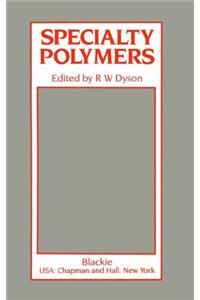 Speciality Polymers