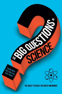 The Big Questions in Science