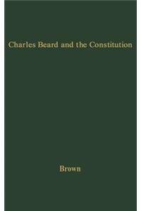 Charles Beard and the Constitution