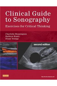 Clinical Guide to Sonography - E-Book