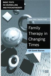 Family Therapy in Changing Times