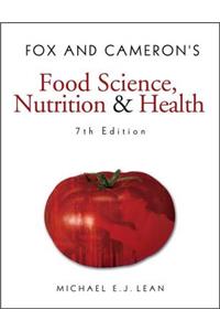 Fox and Cameron's Food Science, Nutrition & Health