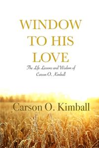 Window to His Love