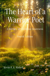 Heart of a Warrior Poet - Fourth Edition