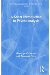 Short Introduction to Psychoanalysis