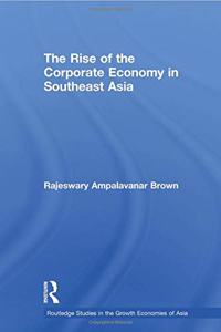 The Rise of the Corporate Economy in Southeast Asia