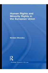 Human Rights and Minority Rights in the European Union