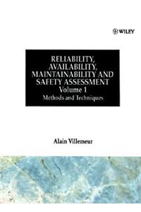 Reliability, Availability, Maintainability and Safety Assessment, Methods and Techniques