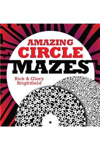 Amazing Circle Mazes