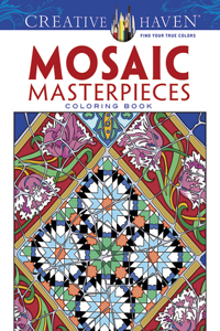 Creative Haven Mosaic Masterpieces