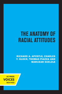 The Anatomy of Racial Attitudes