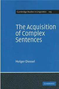 Acquisition of Complex Sentences