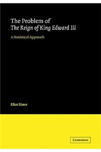 Problem of the Reign of King Edward III