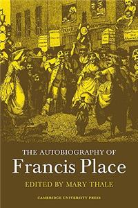 Autobiography of Francis Place