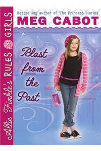 Allie Finkle's Rules for Girls Book 6: Blast from the Past