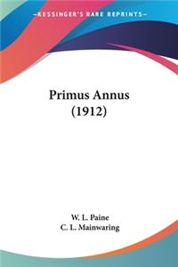 Primus Annus (1912)