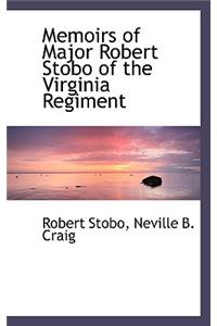 Memoirs of Major Robert Stobo of the Virginia Regiment