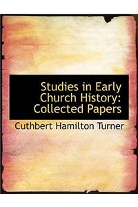 Studies in Early Church History