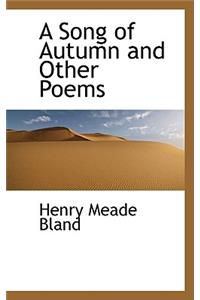 A Song of Autumn and Other Poems