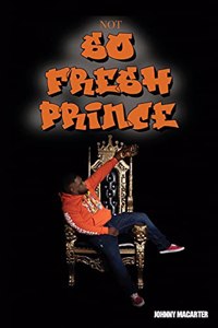 Not so fresh prince