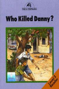 Who Killed Danny?